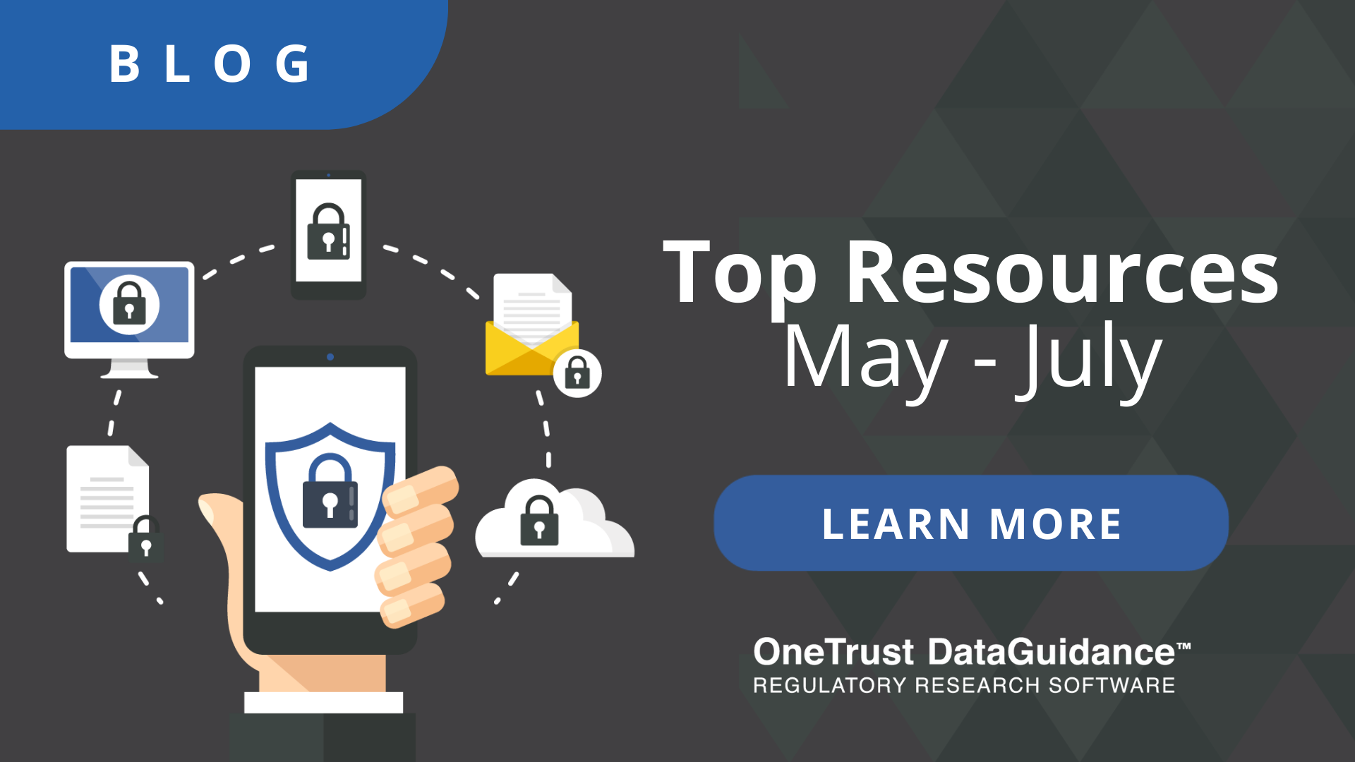 Top OneTrust DataGuidance Resources: May - July | Resources | DataGuidance